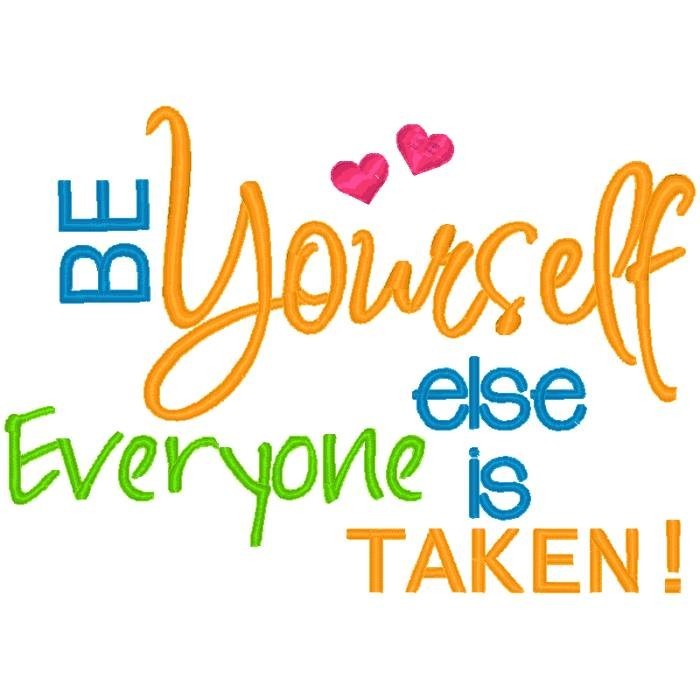 Be Yourself - Everyone Else Is Taken! - Nobbieneezkids