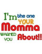 Momma Warned