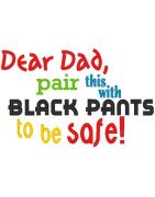 Dear Dad, Black Pants