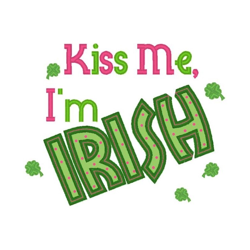 Kiss Me I'm Irish Applique