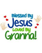 Blessed By Jesus, Granna