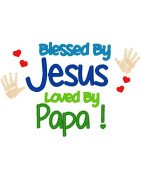 Blessed By Jesus, Papa