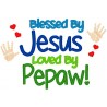 Blessed By Jesus, Pepaw