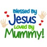 Blessed By Jesus, Mummy