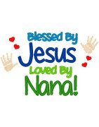 Blessed By Jesus, Nana