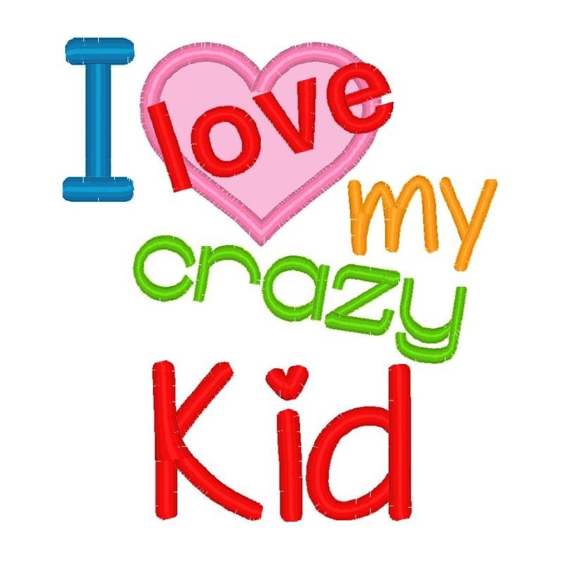 Love My Crazy Kid