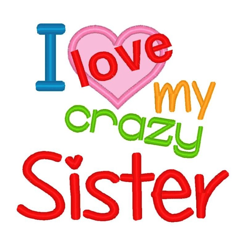 Love My Crazy Sister
