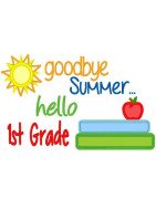 Goodbye Summer Hello First Grade