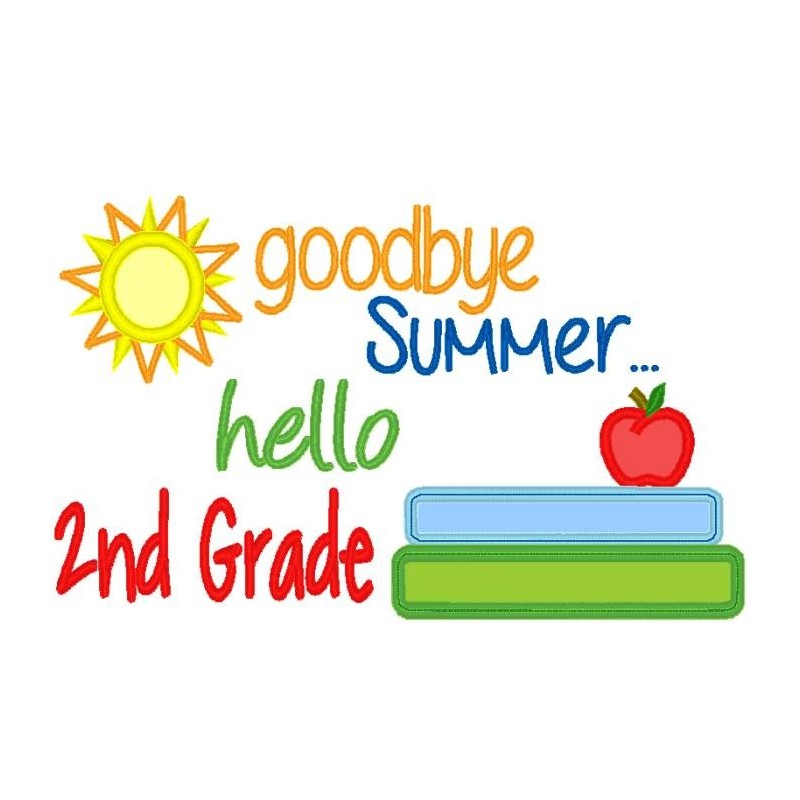 Goodbye Summer Hello Second Grade