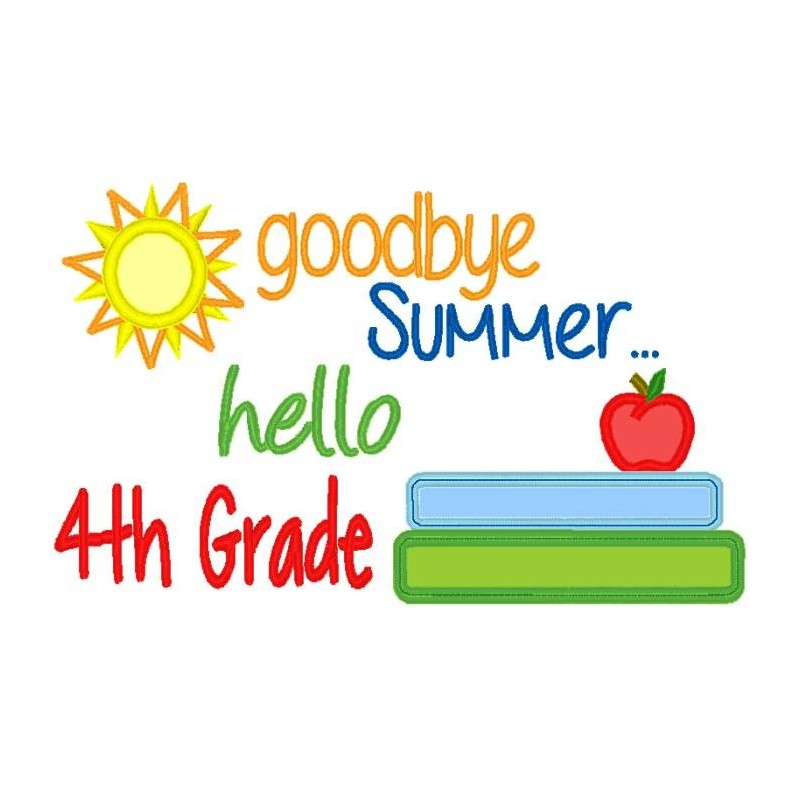 Goodbye Summer Hello Fourth Grade