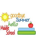 Goodbye Summer Hello Middle School