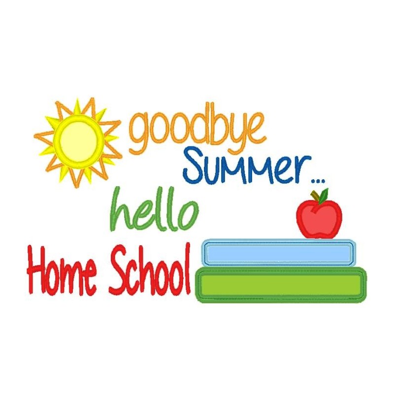 Goodbye Summer Hello Home School