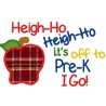 Heigh Ho Off To Pre-K I Go
