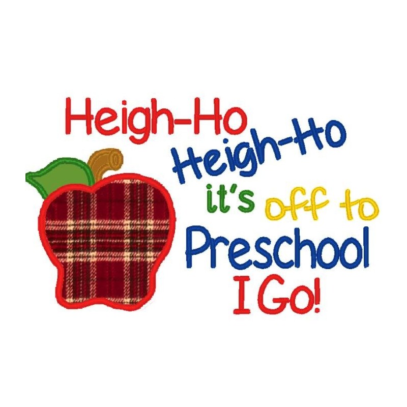 Heigh Ho Off To Preschool I Go