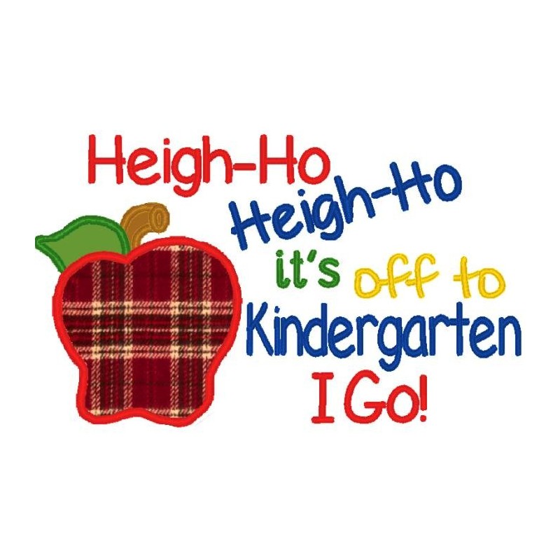 Heigh Ho Off To Kindergarten I Go