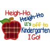 Heigh Ho Off To Kindergarten I Go