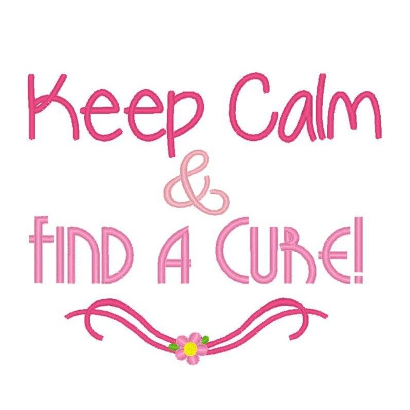 Keep Calm and Find a Cure