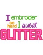 "I embroider so hard I sweat glitter"