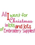 All I Want . .. Embroidery Supplies