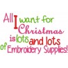 All I Want . .. Embroidery Supplies
