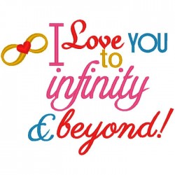 Love you to Infinity and...