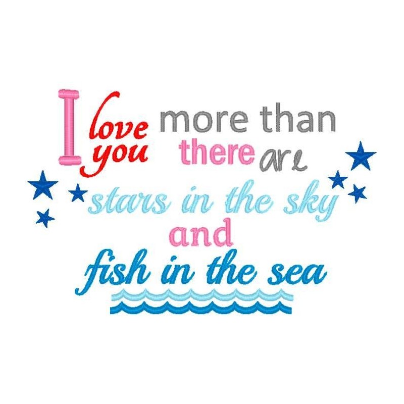 Love you more than stars and fishes