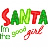 Santa I'm a Good Girl