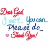 Dear God - I Can't, You Can, Please Do, Thank You