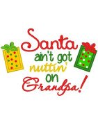 Santa's Ain't Got Nuttin' On Grandpa