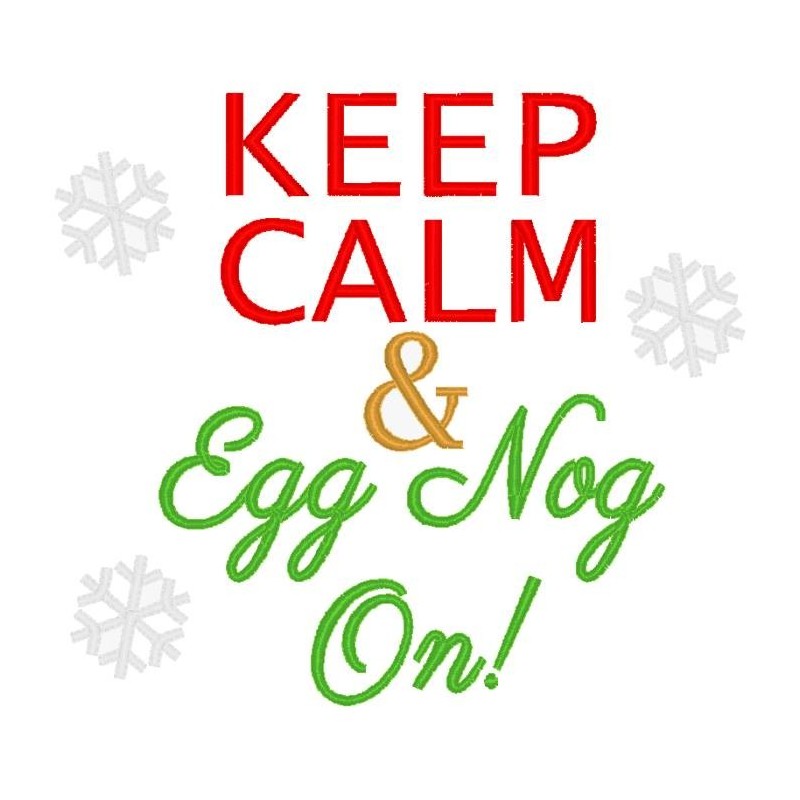 Keep Calm and Eggnog On