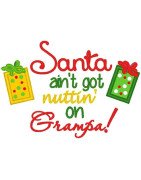 Santa Ain't Got Nuttin' On Grampa