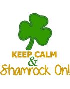 Keep Calm and Shamrock On!