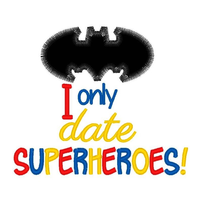 I Only Date Superheroes
