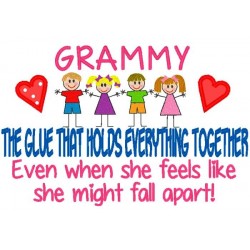 Grammy - The Glue That Holds Everything Together.