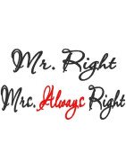 Mr. Right & Mrs. Always Right  Mega Hoop Design