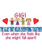 Gigi -  The Glue That Holds Everything Together.