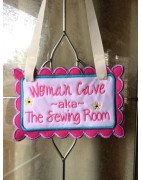 In the Hoop Sign Woman Cave