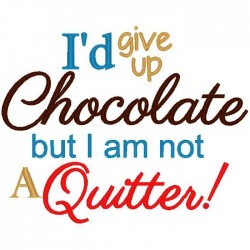 Chocolate Quitter