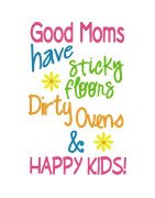 Good Mom Happy Kids