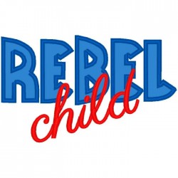 Rebel Child