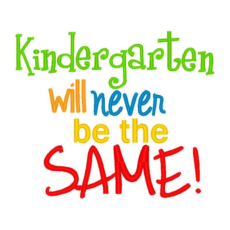 Kindergarten will never be the Same