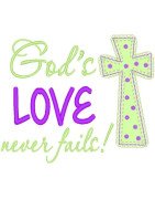God Love Never Fails