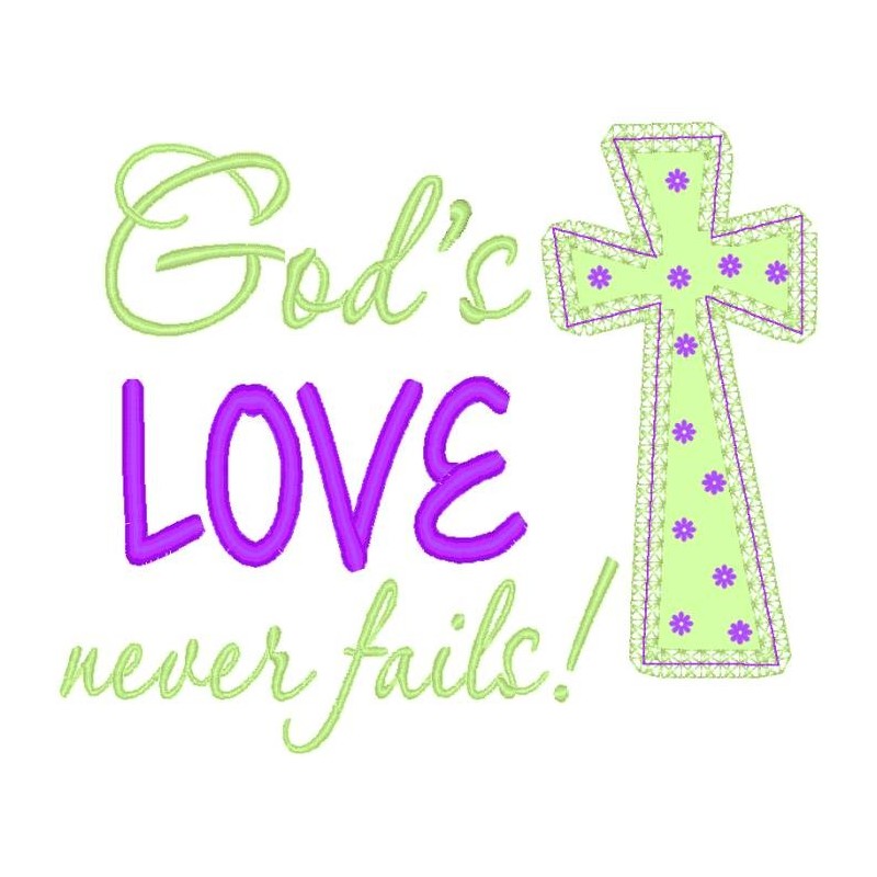 God Love Never Fails