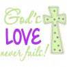 God Love Never Fails