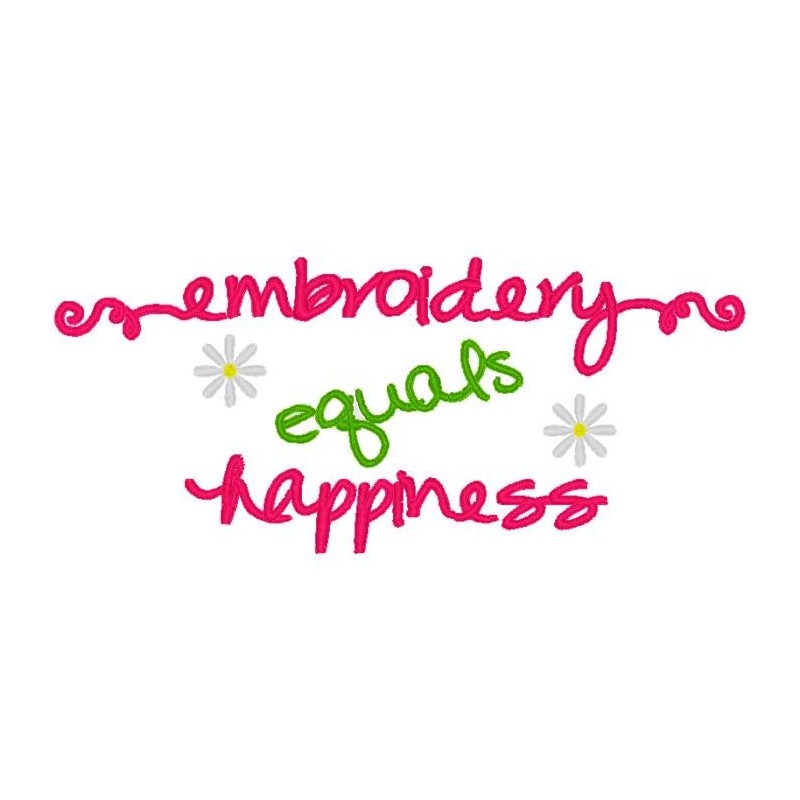 Embroidery Equals Happiness