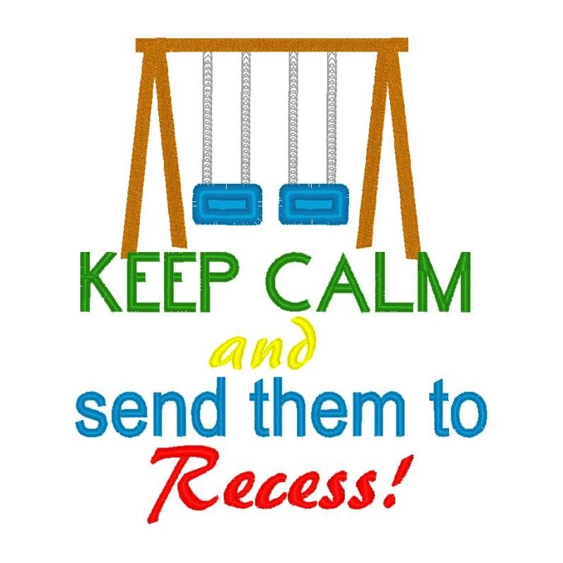 Keep Calm Recess
