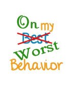 Worst Behavior