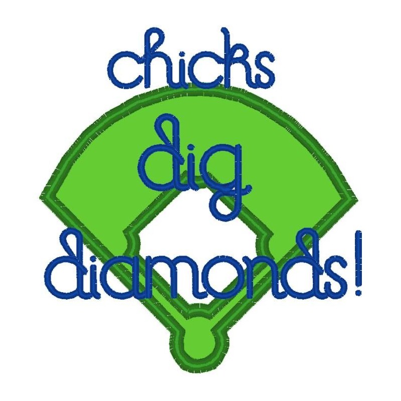 Chicks Dig Diamonds