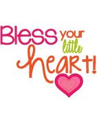 Bless Your Little Heart