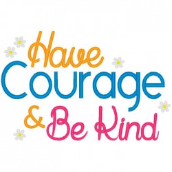 Courage and Kind